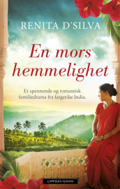 En mors hemmelighet av Renita D'Silva (Ebok)