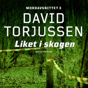 Liket i skogen av David Torjussen (Nedlastbar lydbok)