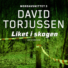 Liket i skogen av David Torjussen (Nedlastbar lydbok)