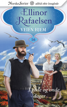 I gode og onde dager av Ellinor Rafaelsen (Ebok)