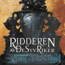 Ridderen av De syv riker: Den herreløse ridderen av George R. R. Martin (Nedlastbar lydbok)