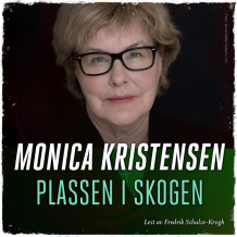 Plassen i skogen av Monica Kristensen Solås (Nedlastbar lydbok)