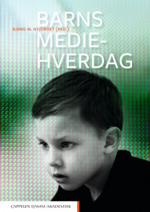 Barns mediehverdag av Bjørg M. Nyjordet (Heftet)