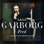 Fred av Arne Garborg (Nedlastbar lydbok)