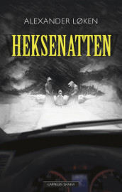 Heksenatten av Alexander Løken (Innbundet)