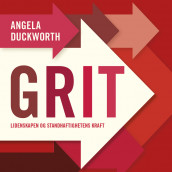 GRIT av Angela Duckworth (Nedlastbar lydbok)