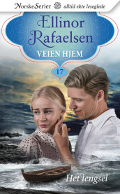 Het lengsel av Ellinor Rafaelsen (Ebok)