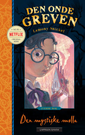 Den mystiske mølla av Lemony Snicket (Ebok)