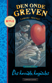 Det horrible hospitalet av Lemony Snicket (Ebok)