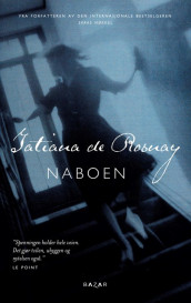Naboen av Tatiana de Rosnay (Heftet)