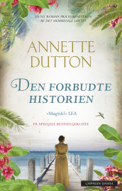 Den forbudte historien av Annette Dutton (Heftet)