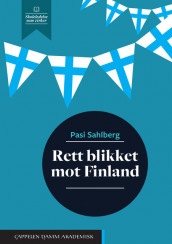 Rett blikket mot Finland av Pasi Sahlberg (Heftet)