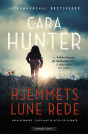 Hjemmets lune rede av Cara Hunter (Ebok)