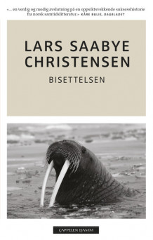 Bisettelsen av Lars Saabye Christensen (Heftet)