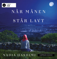 Når månen står lavt av Nadia Hashimi (Lydbok-CD)