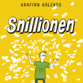 Snillionen av Arnfinn Kolerud (Nedlastbar lydbok)