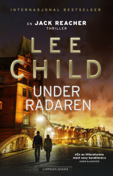 Under radaren av Lee Child (Ebok)