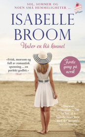 Under en blå himmel av Isabelle Broom (Ebok)