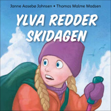 Ylva redder skidagen av Janne Aasebø Johnsen (Nedlastbar lydbok)