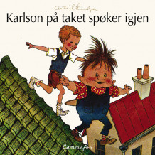 Karlson på taket spøker igjen av Astrid Lindgren (Nedlastbar lydbok)
