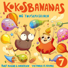 Kokosbananas og tøysemaskinen av Rolf Magne G. Andersen (Nedlastbar lydbok)