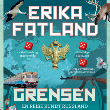 Grensen av Erika Fatland (Nedlastbar lydbok)