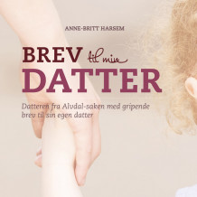 Brev til min datter av Anne-Britt Harsem (Nedlastbar lydbok)