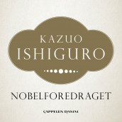 Nobelforedraget av Kazuo Ishiguro (Ebok)