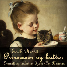 Prinsessen og katten av Edith Nesbit (Nedlastbar lydbok)