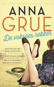 De voksnes rekker av Anna Grue (Innbundet)