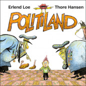 Politiland av Erlend Loe (Nedlastbar lydbok)