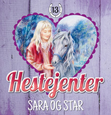 Sara og Star av Pia Hagmar (Nedlastbar lydbok)