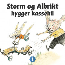 Storm og Albrikt bygger kassebil av Thomas Framnes (Nedlastbar lydbok)