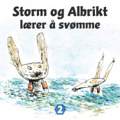 Storm og Albrikt lærer å svømme av Thomas Framnes (Nedlastbar lydbok)