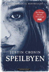 Speilbyen av Justin Cronin (Ebok)