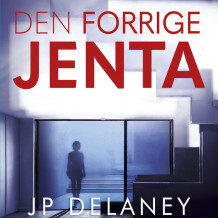 Den forrige jenta av JP Delaney (Nedlastbar lydbok)