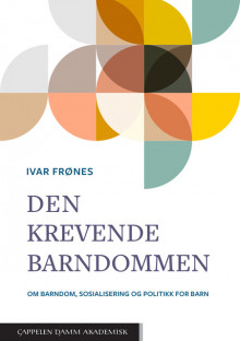 Den krevende barndommen av Ivar Frønes (Heftet)