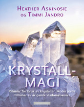 Krystallmagi av Heather Askinosie og Timmi Jandro (Heftet)