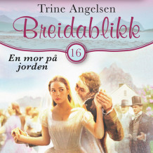 En mor på jorden av Trine Angelsen (Nedlastbar lydbok)