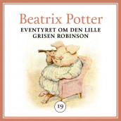 Eventyret om den lille grisen Robinson av Beatrix Potter (Nedlastbar lydbok)