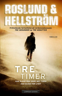 Tre timer av Roslund & Hellström (Ebok)