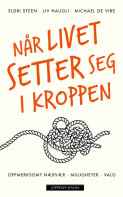 Omslag - Når livet setter seg i kroppen