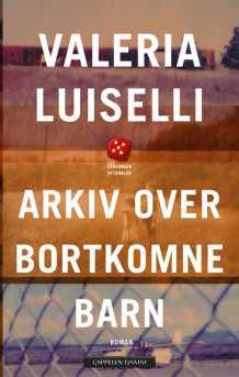 Arkiv over bortkomne barn av Valeria Luiselli (Ebok)