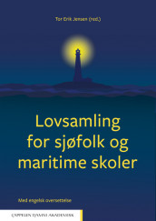 Lovsamling for sjøfolk og maritime skoler av Tor Erik Jensen (Heftet)