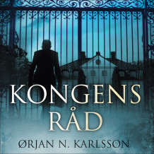 Kongens råd av Ørjan Nordhus Karlsson (Nedlastbar lydbok)