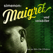 Maigret ved veiskillet av Georges Simenon (Nedlastbar lydbok)
