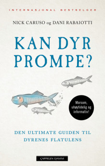 Kan dyr prompe? av Nick Caruso og Dani Rabaiotti (Ebok)