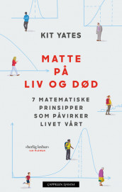 Matte på liv og død av Kit Yates (Innbundet)