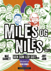 Miles og Niles. Bok 4. Den som ler sist ... av Mac Barnett og Jory John (Innbundet)