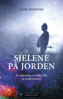 Sjelene på jorden av Linda Backman (Heftet)